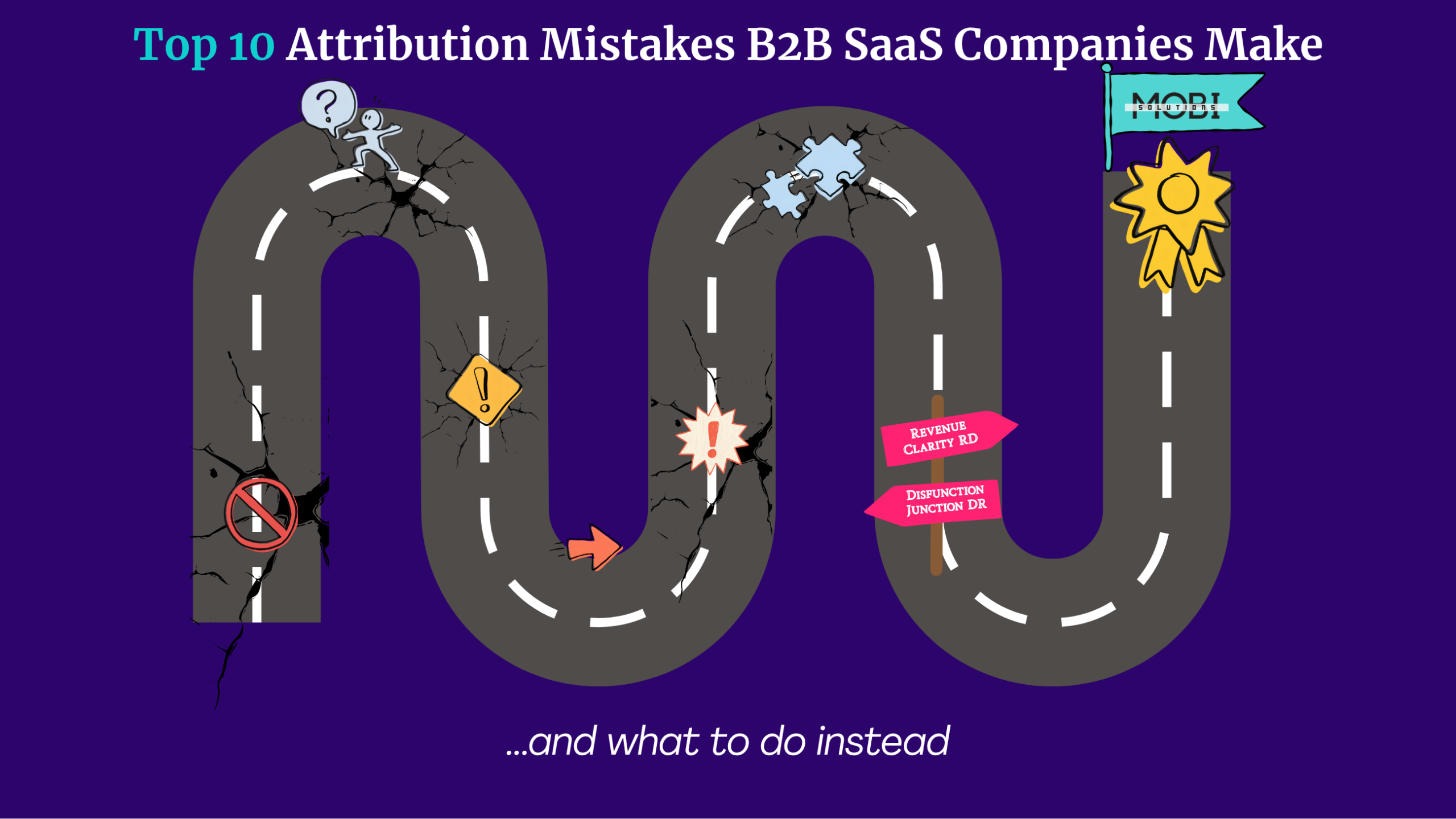 Top 10 Attribution Mistakes B2B SaaS Companies Make